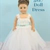 Rosebuds 5127 Doll Dress Matches Rosebuds Flower Girl Dress 5127